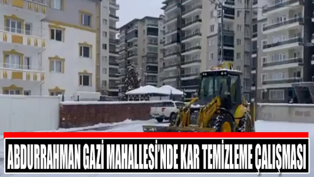 Abdurrahman Gazi Mahallesi’nde kar temizleme çalışması