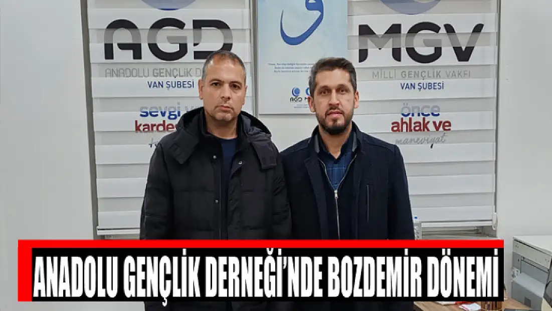 Anadolu Gençlik Derneği’nde Bozdemir dönemi