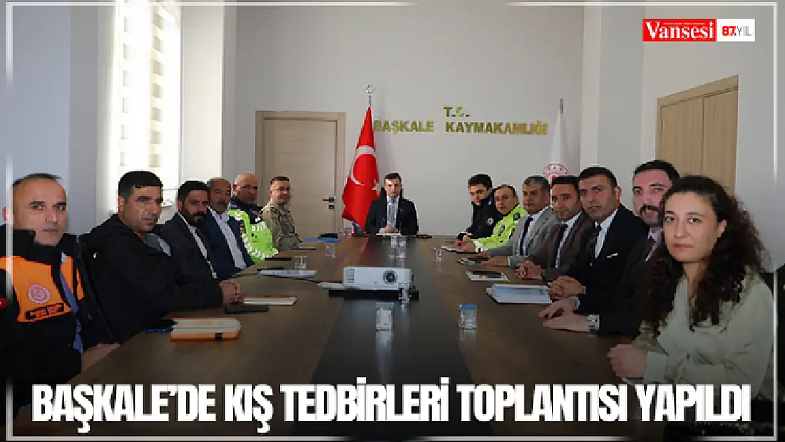 Başkale’de kış tedbirleri toplantısı yapıldı