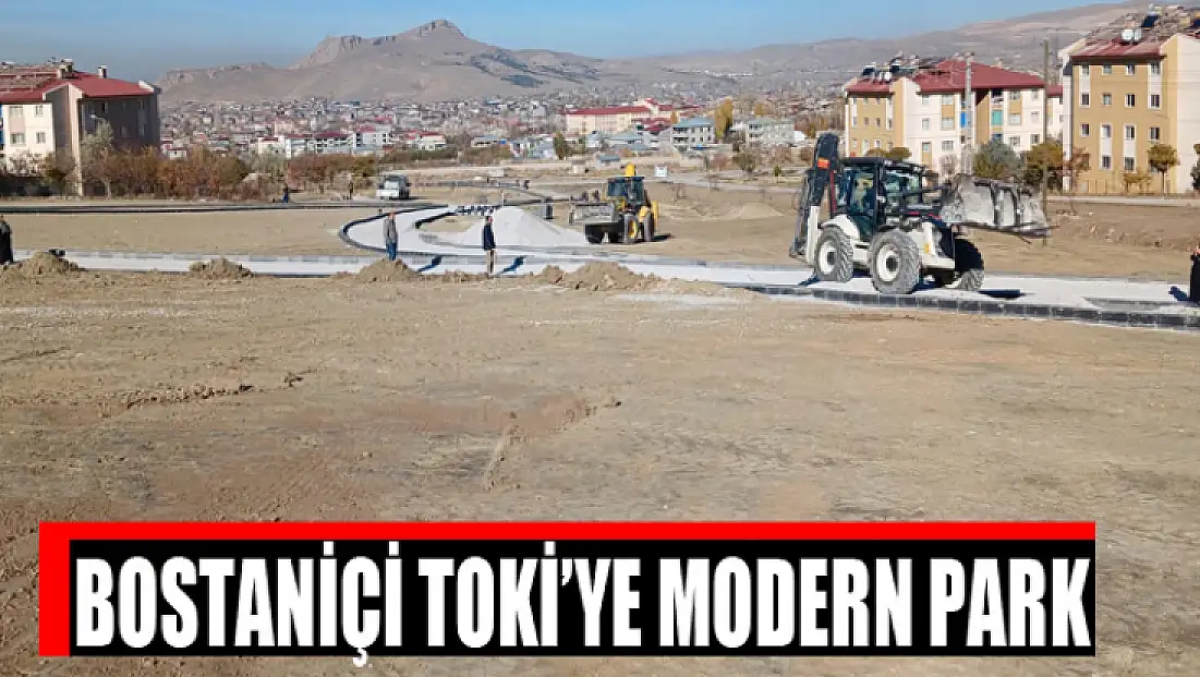 Bostaniçi TOKİ’ye modern park