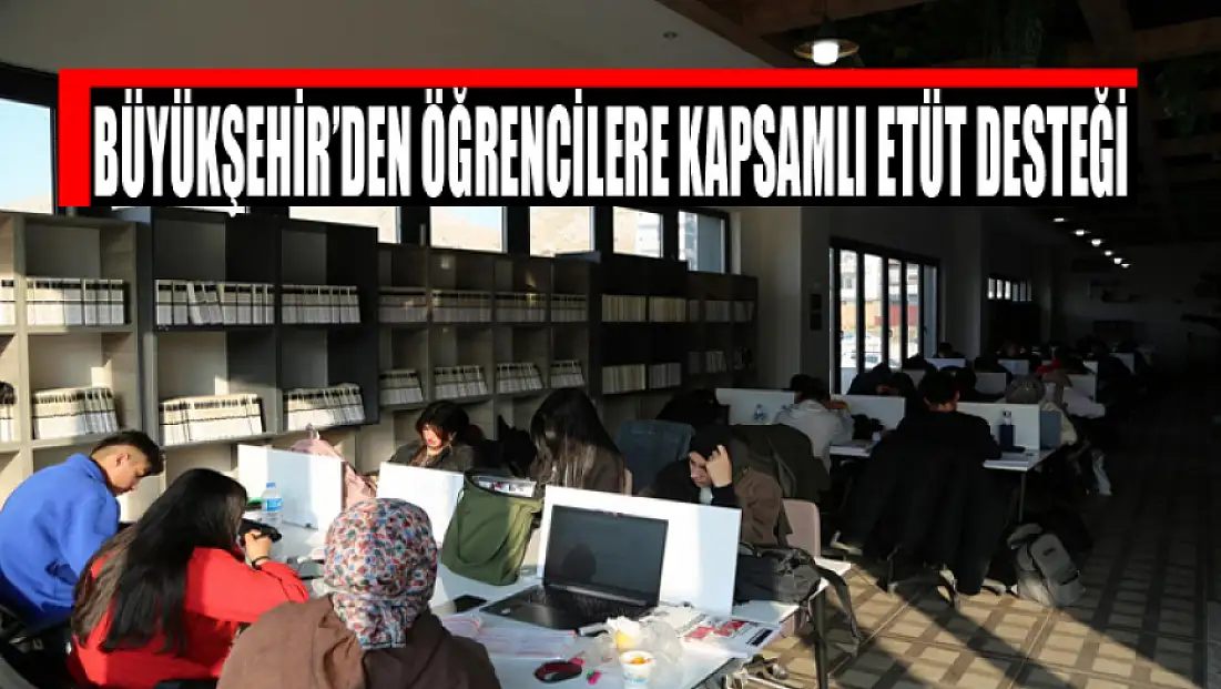 Büyükşehir’den öğrencilere kapsamlı etüt desteği