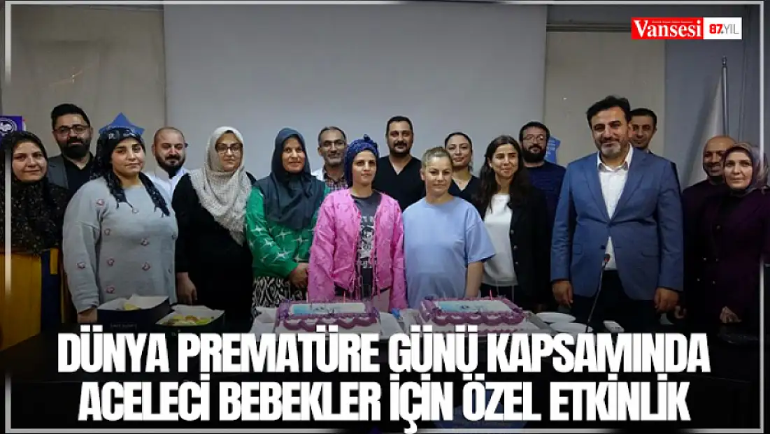 Dünya Prematüre Günü kapsamında aceleci bebekler için özel etkinlik