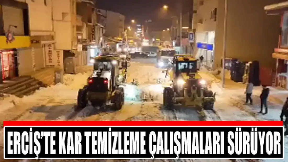 Erciş’te kar temizleme çalışmaları sürüyor