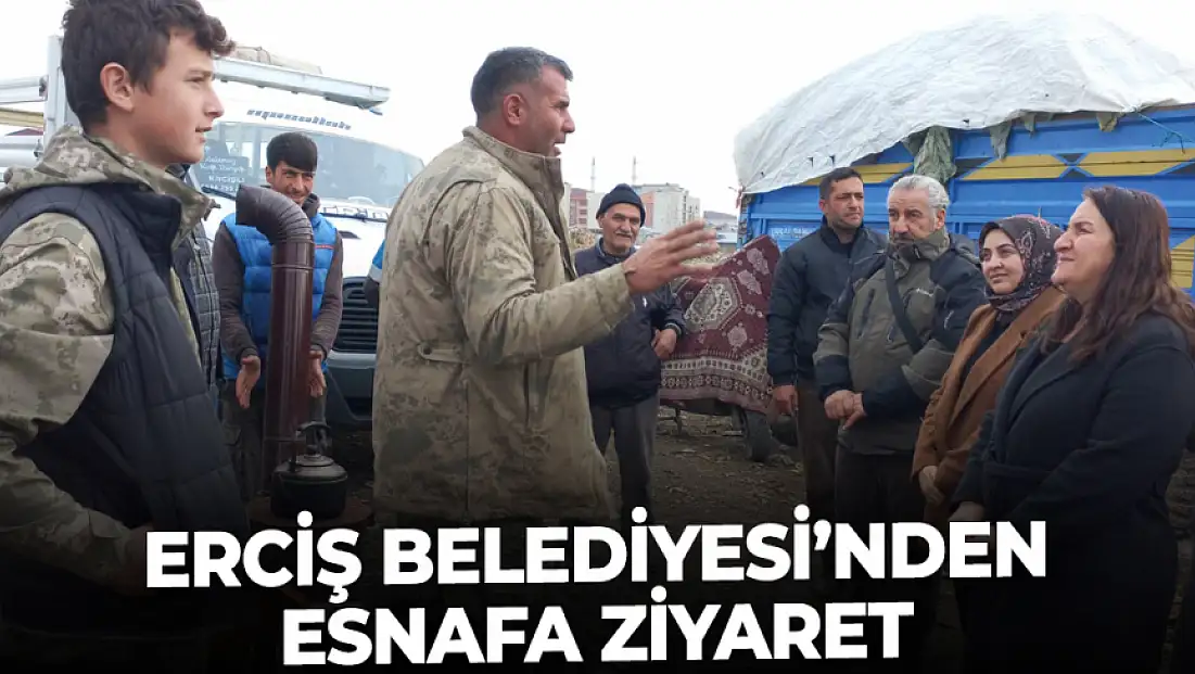 Erciş Belediyesi’nden esnafa ziyaret