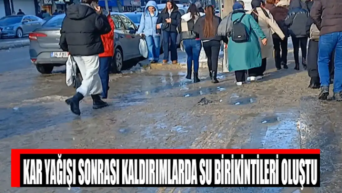 Kar yağışı sonrası kaldırımlarda su birikintileri oluştu