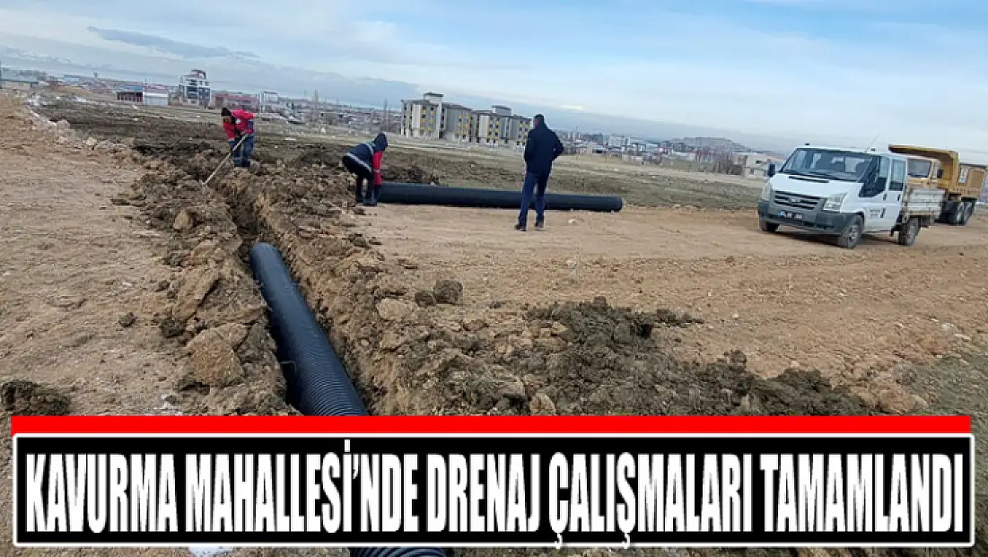 Kavurma Mahallesi’nde drenaj çalışmaları tamamlandı