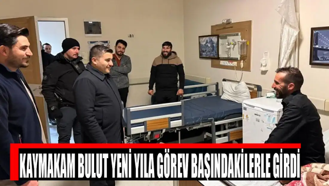Kaymakam Bulut yeni yıla görev başındakilerle girdi