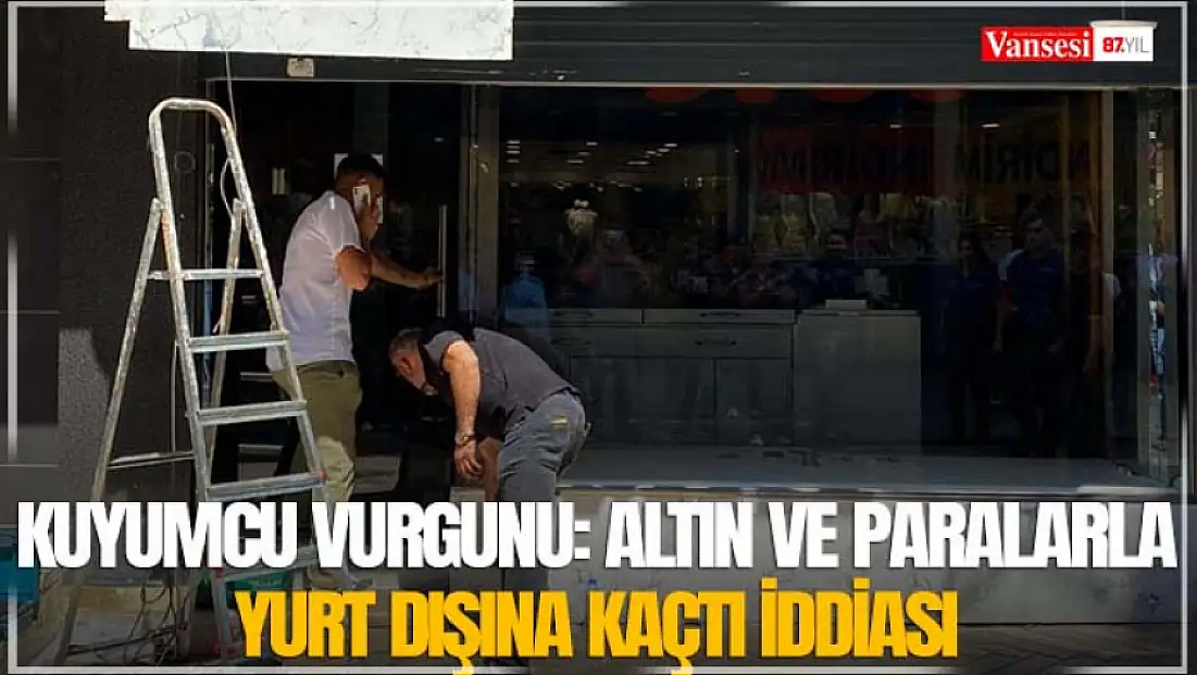Kuyumcu vurgunu: Altın ve paralarla yurt dışına kaçtı iddiası