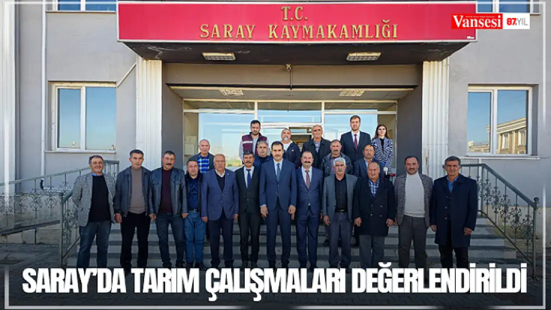 Saray’da tarım çalışmaları değerlendirildi