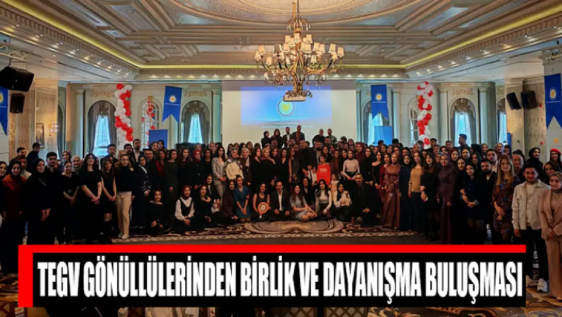 TEGV Gönüllülerinden birlik ve dayanışma buluşması