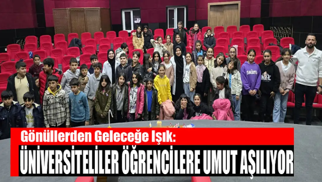 Üniversiteliler öğrencilere umut aşılıyor