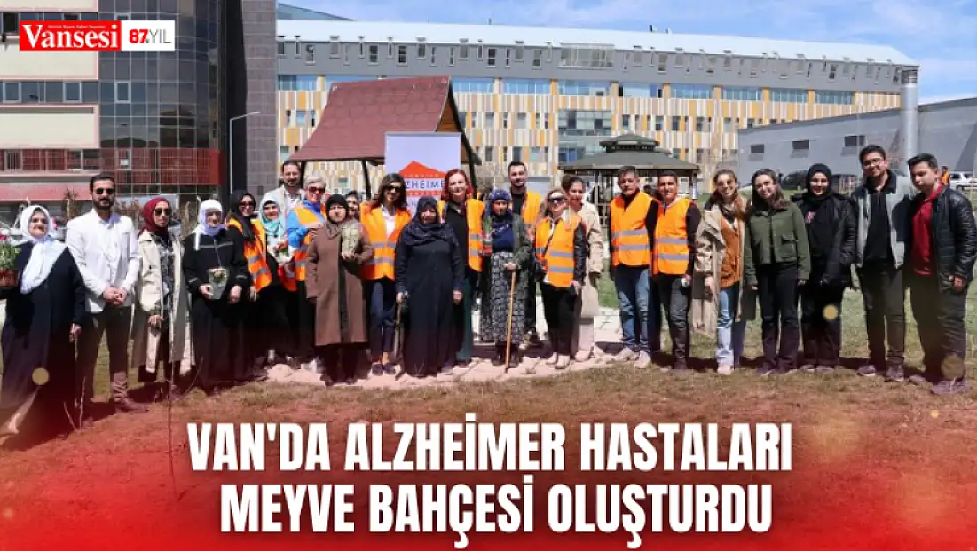 Van'da Alzheimer hastaları meyve bahçesi oluşturdu