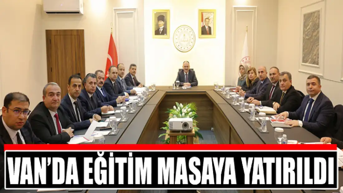 Van’da eğitim masaya yatırıldı