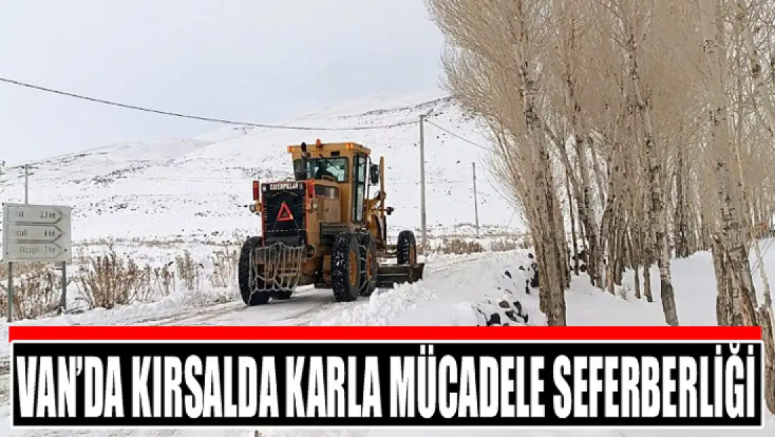 Van’da kırsalda karla mücadele seferberliği