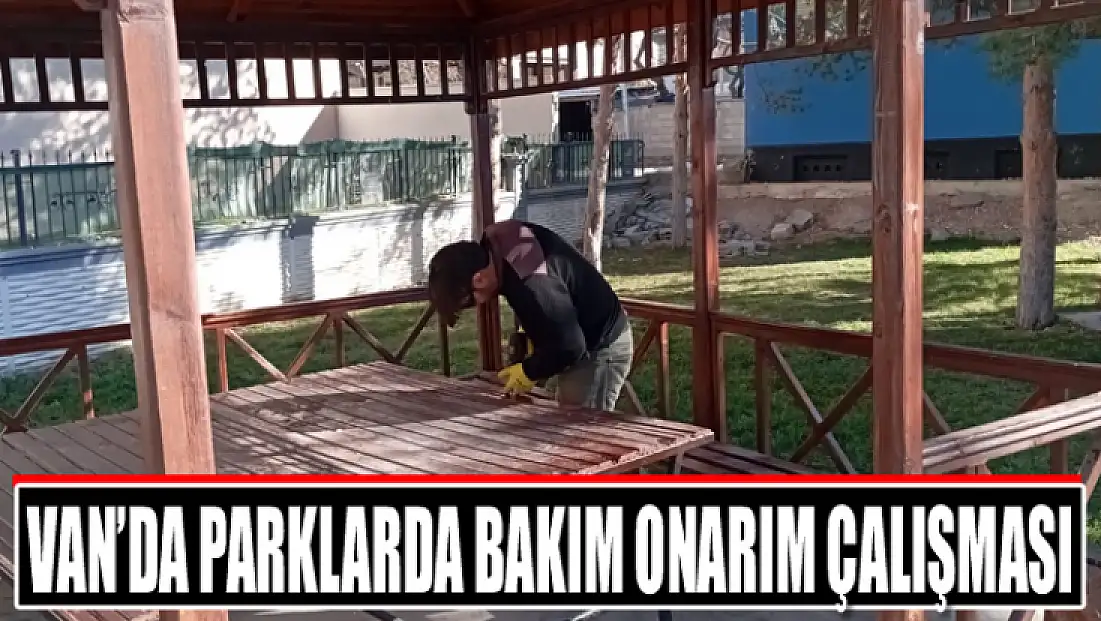 Van’da parklarda bakım onarım çalışması