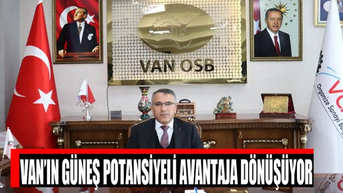 Van’ın güneş potansiyeli avantaja dönüşüyor