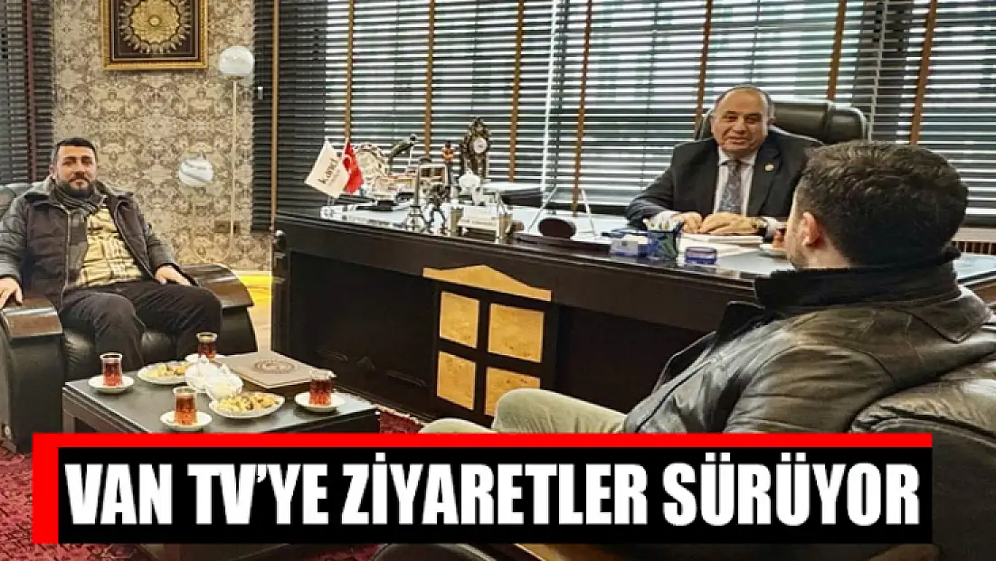 Van TV’ye ziyaretler sürüyor
