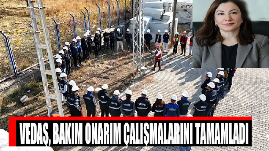 VEDAŞ, kış hazırlıklarını tamamladı