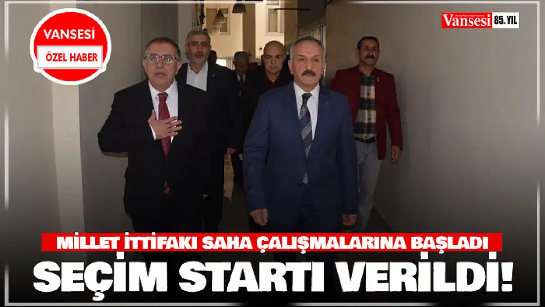 Millet İttifakı Van’da seçim startını verdi
