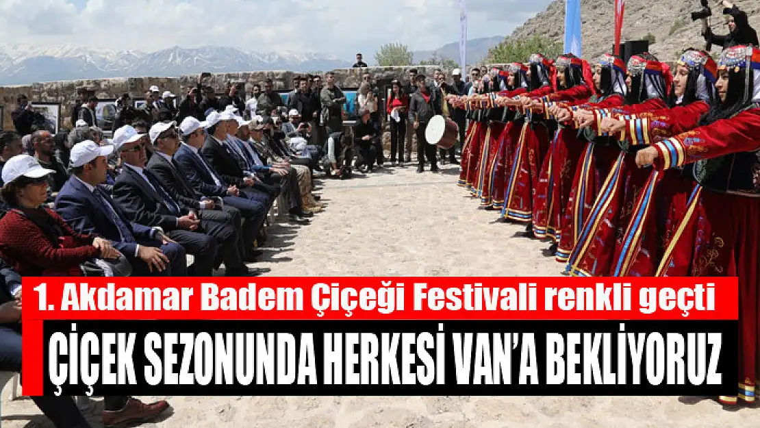 1. Akdamar Badem Çiçeği Festivali renkli geçti