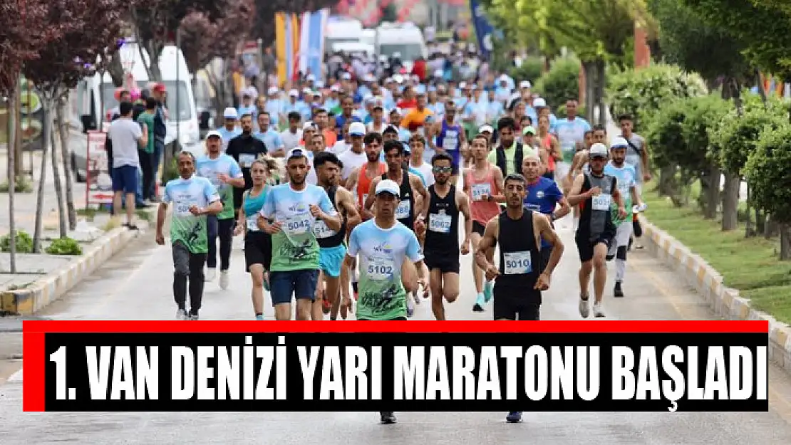 1. Van Denizi Yarı Maratonu başladı