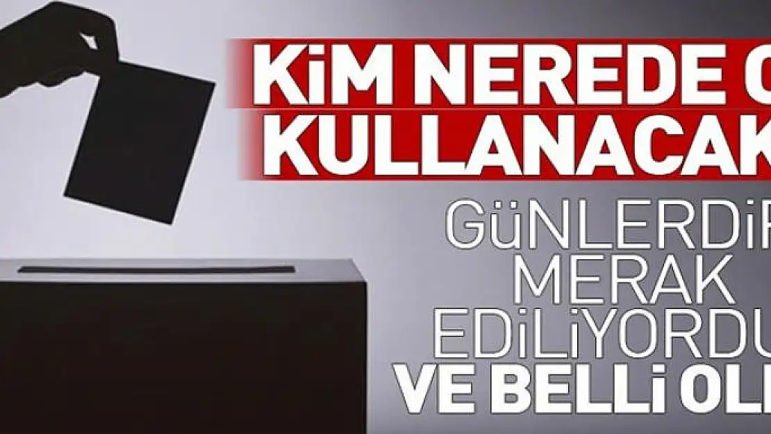 24 Haziran'da nerede oy kullanacağım? 