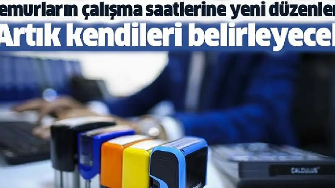 Memurların çalışma saatlerine yeni düzenleme!