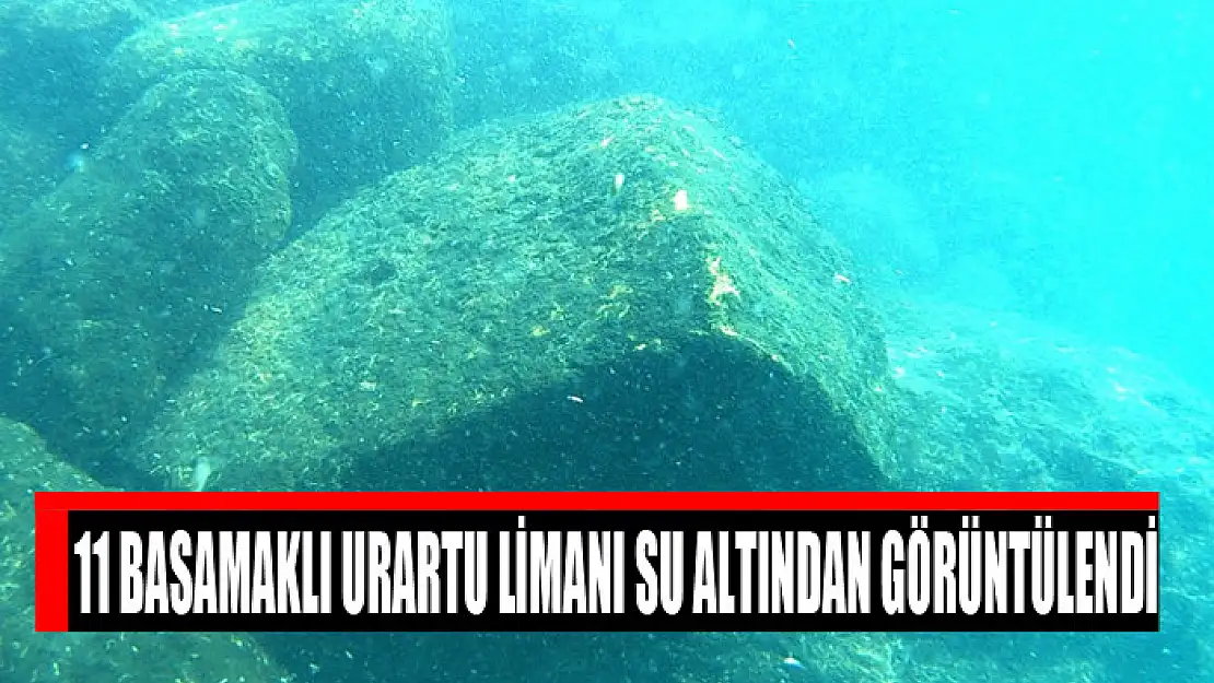 11 basamaklı Urartu limanı su altından görüntülendi