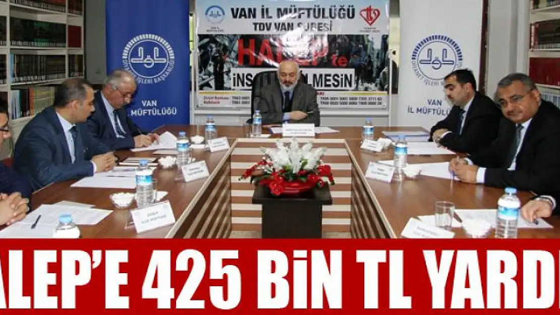 Van'dan Halep'e 425 bin TL yardım