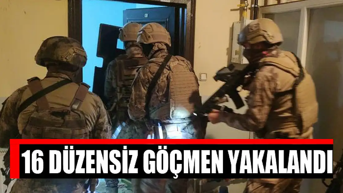 16 düzensiz göçmen yakalandı