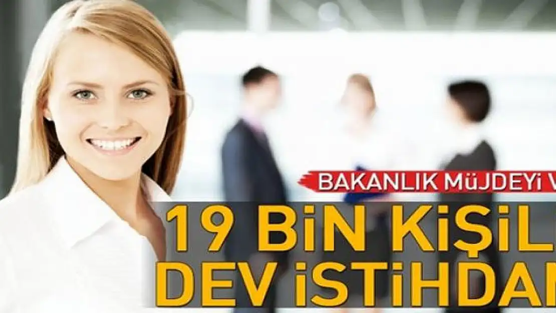 19 bin sağlık işçisi alınacak 