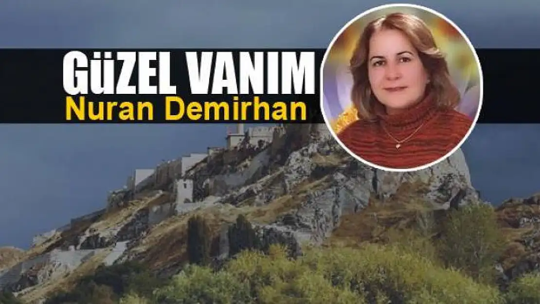 Güzel Vanımın, Emekçi, hamarat hanımefendilerine