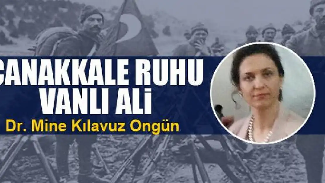 Çanakkale Ruhu: Vanlı Ali