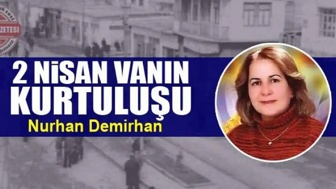 2 Nisan Van'ın Kurtuluşu