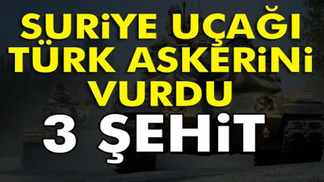 Suriye'de Esed askerleri Türk askerine saldırdı