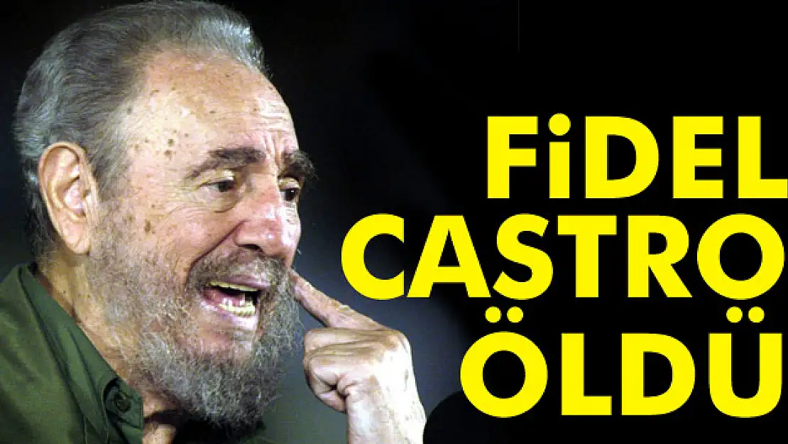 Dünyaca ünlü lider Fidel Castro öldü!