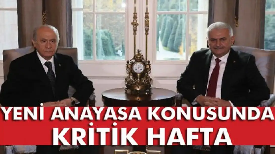 Yeni anayasa konusunda kritik hafta