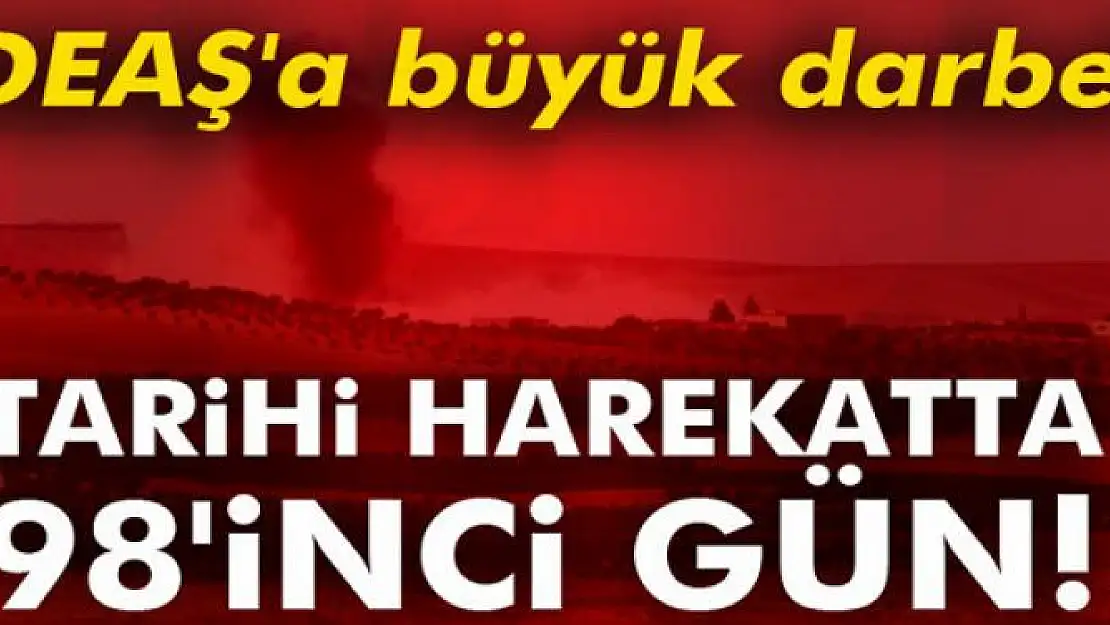 Fırat Kalkanı'nda 98'inci gün! 11 DEAŞ'lı öldürüldü