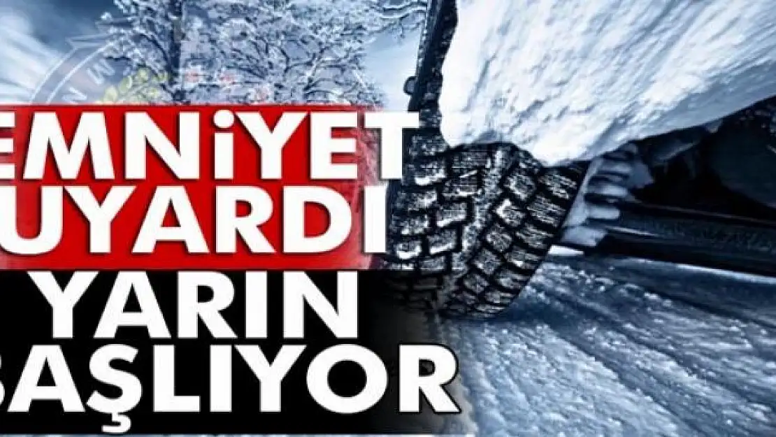 Sürücüler dikkat! Emniyet uyardı