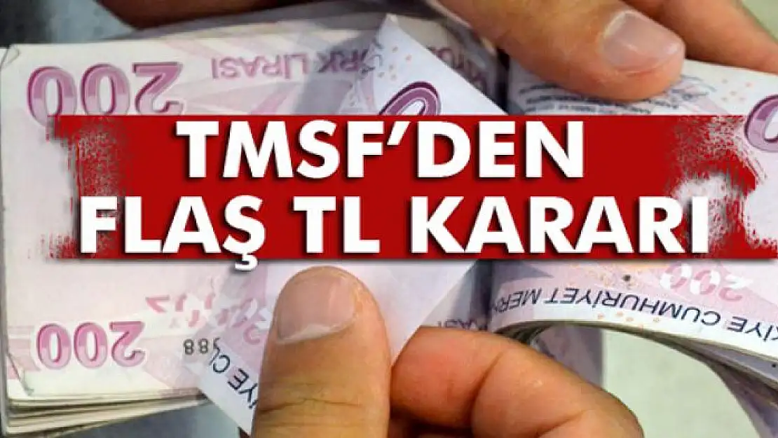 TMSF'den TL kararı