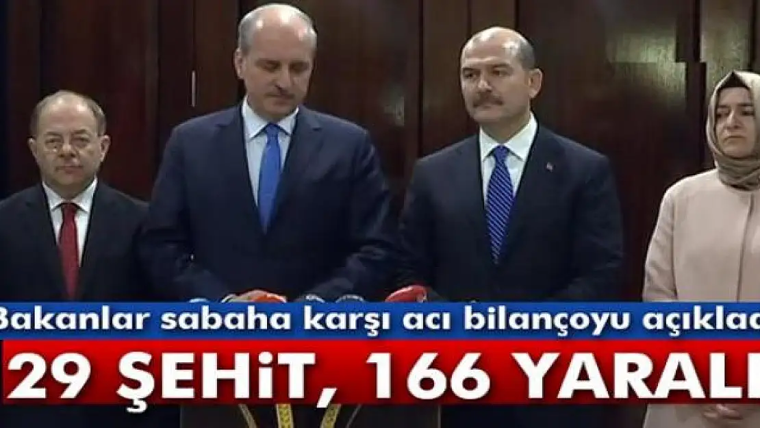 İçişleri Bakanı Soylu: '29 şehidimiz, 166 yaralımız var'