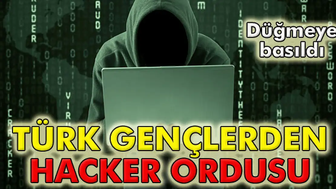 Türk gençlerden 'hacker' ordusu kurulacak!