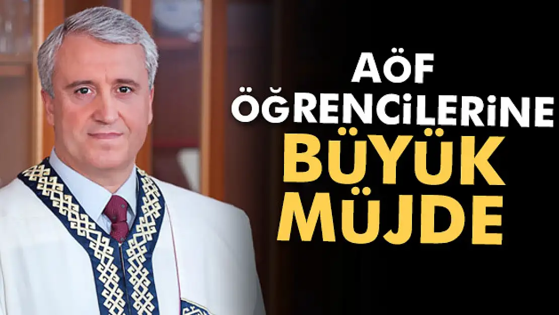 AÖF öğrencilerine müjde