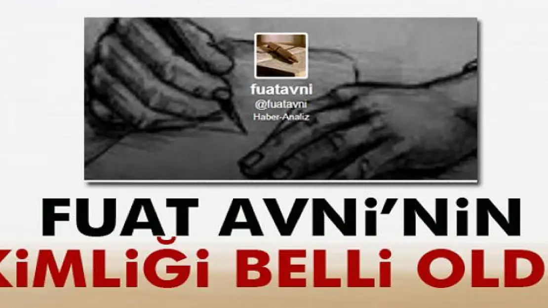 Fuat Avni'nin kimliği belli oldu! Bakın hesabı kullanan kim çıktı