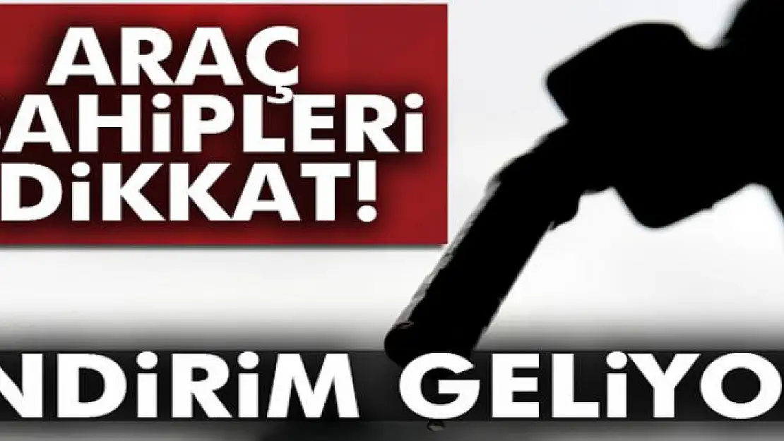 Araç sahipleri dikkat! İndirim geliyor