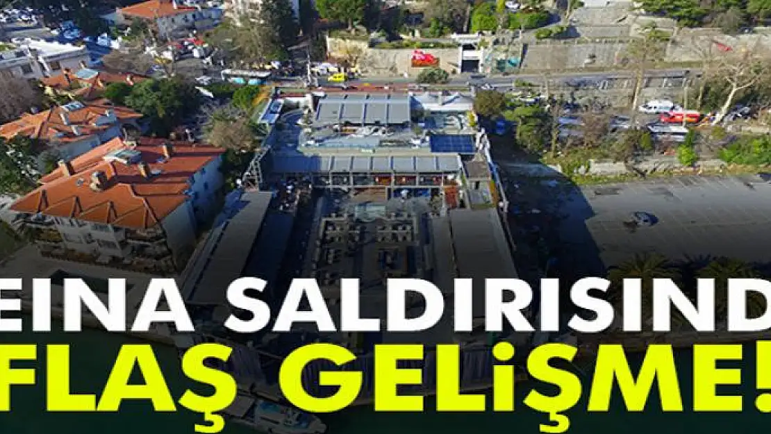 Reina saldırısında flaş gelişme!