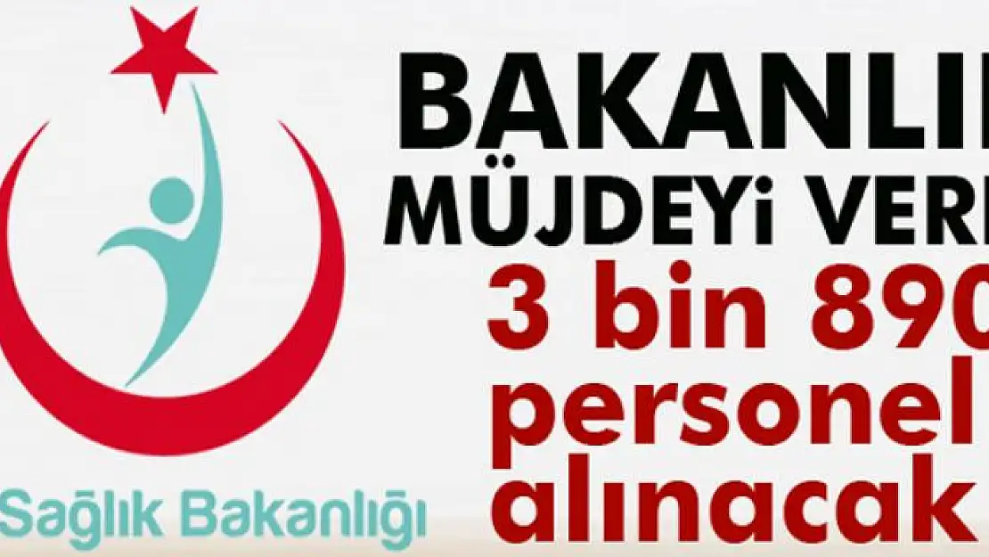 Sağlık Bakanlığı 3 bin 890 personel alacak