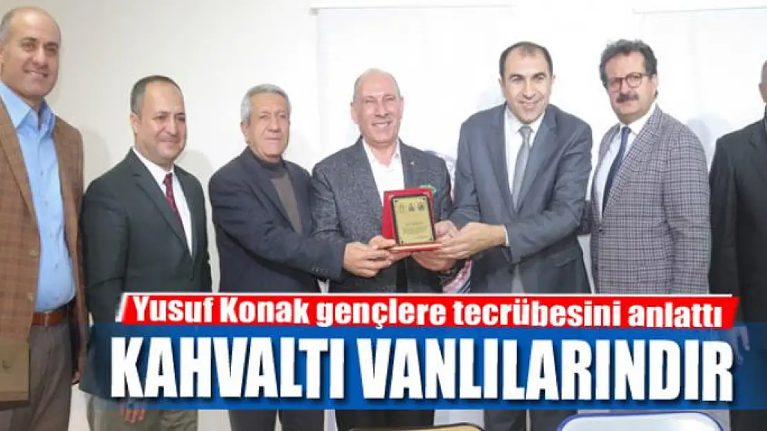 Yusuf Konak gençlere tecrübesini anlattı