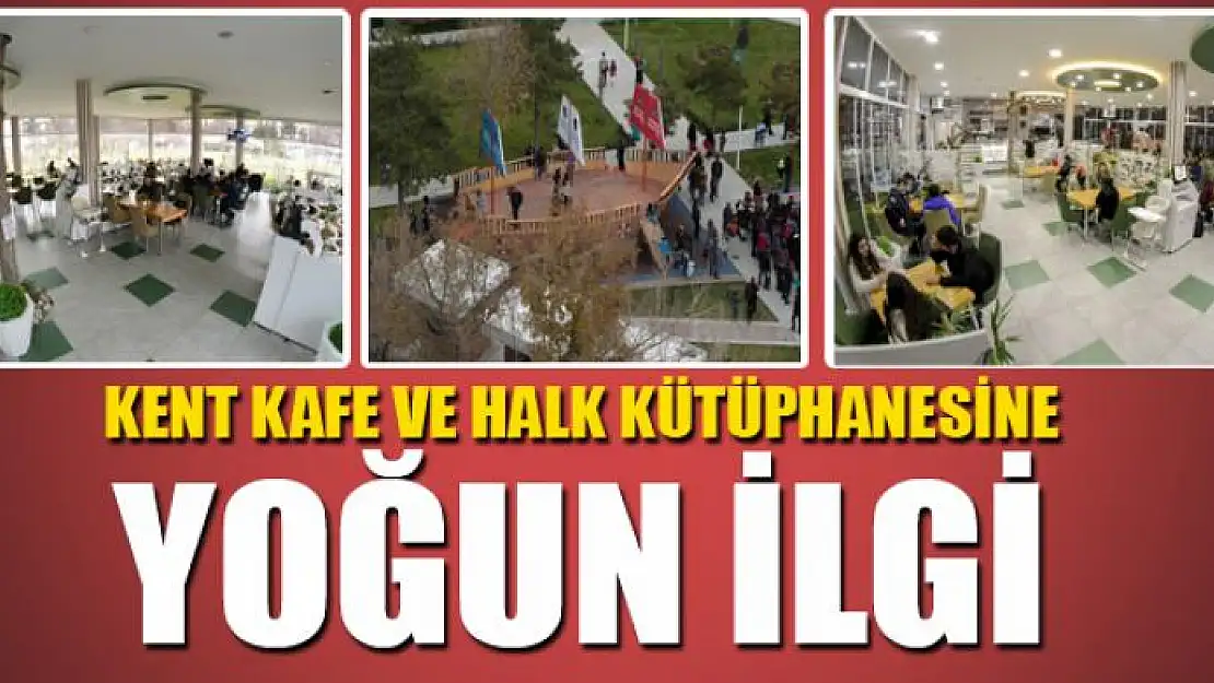 Kent kafe ve halk kütüphanesine yoğun ilgi