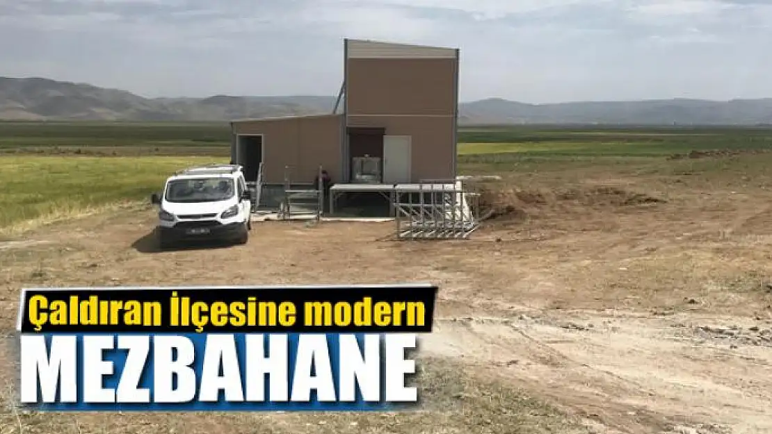 Çaldıran'a modern mezbahane